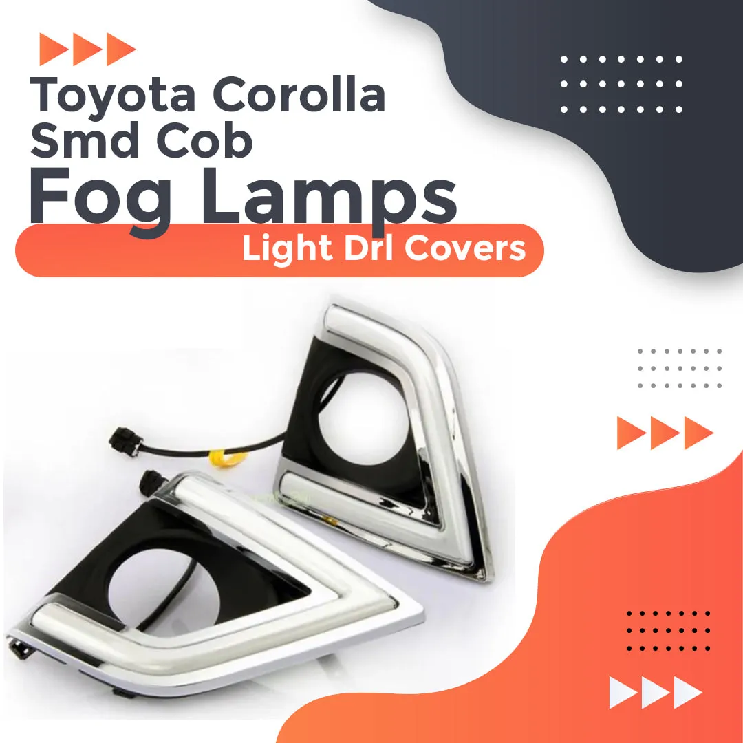 Toyota Corolla Smd Cob Fog Lamps Light Drl Covers - Model 2014-2017